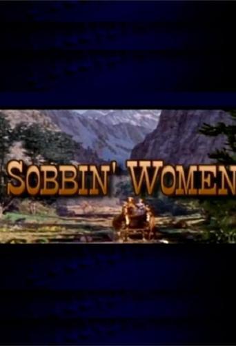 Sobbin' Women: The Making of 'Seven Brides for Seven Brothers'