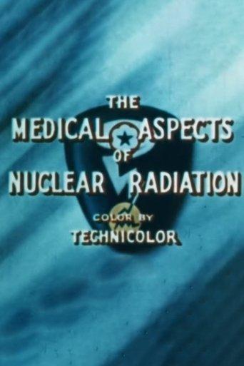 The Medical Aspects of Nuclear Radiation image
