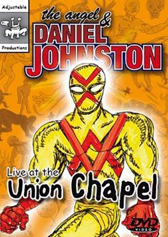The Angel and Daniel Johnston: Live at the Union Chapel image