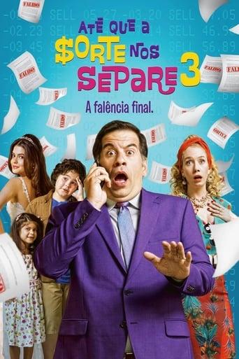 Até que a Sorte nos Separe 3 - A Falência Final