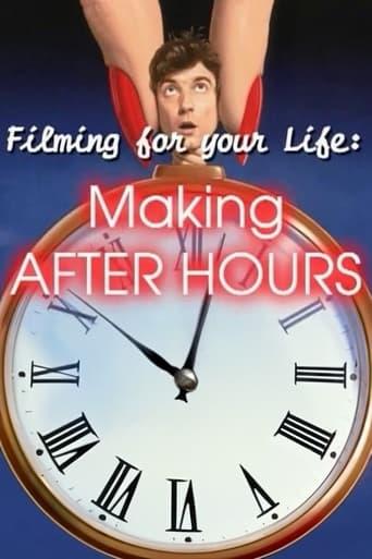 Filming for Your Life: Making After Hours image