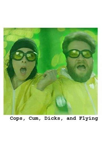 Cops Cum Dicks and Flying