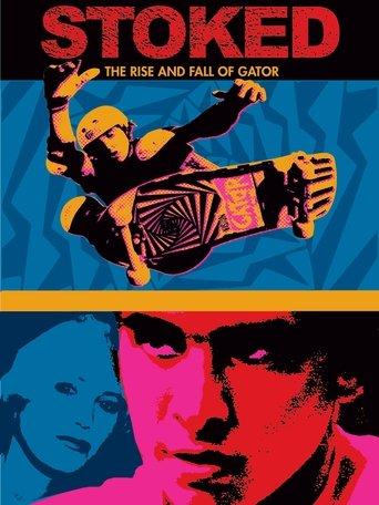 Stoked: The Rise and Fall of Gator