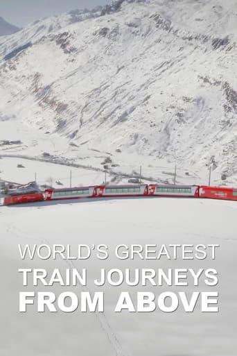 World's Greatest Train Journeys From Above