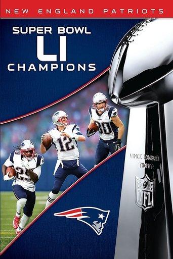 Super Bowl LI Champions New England Patriots