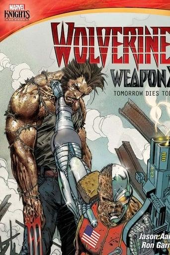 Wolverine Weapon X: Tomorrow Dies Today