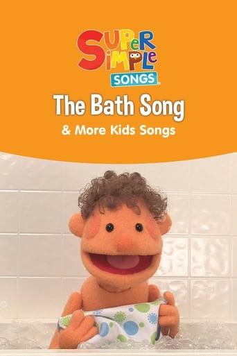 The Bath Song & More Kids Songs: Super Simple Songs