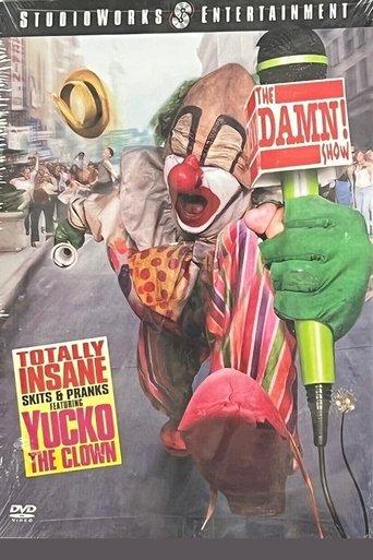 Yucko the Clown: The Damn Show