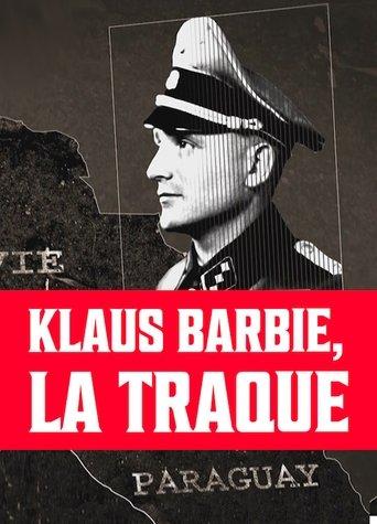 Klaus Barbie, la Traque