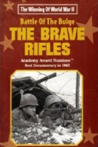 The Battle of the Bulge... The Brave Rifles image