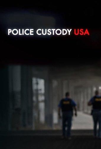 Police Custody USA