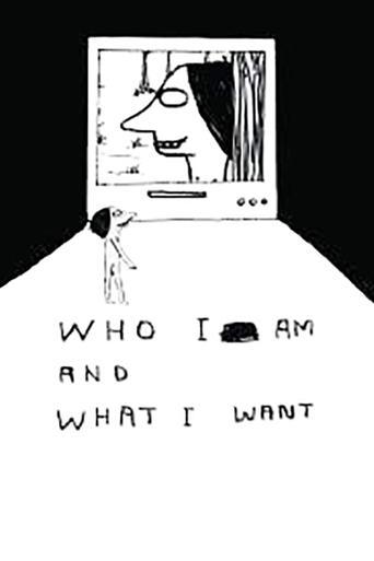 Who I am and What I want