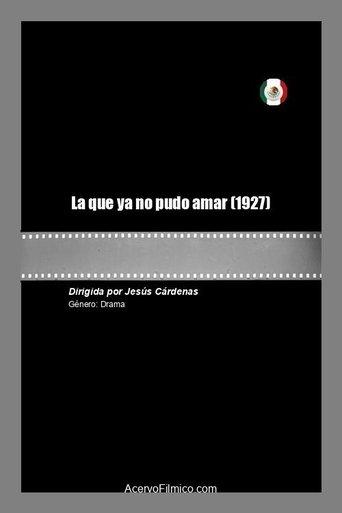 La que ya no pudo amar