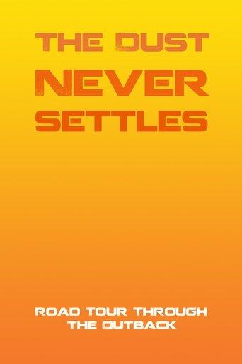 The Dust Never Settles