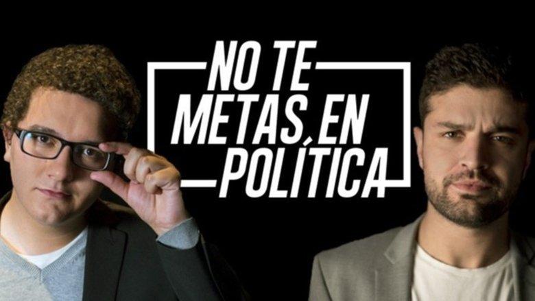 No te metas en política image
