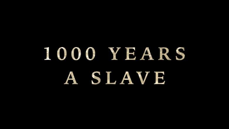 1000 Years A Slave image