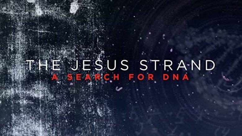 The Jesus Strand: A Search for DNA image