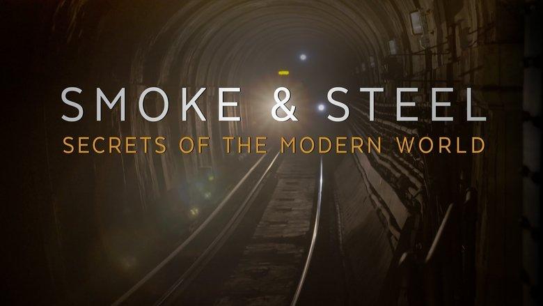 Smoke & Steel - Secrets of the Modern World image