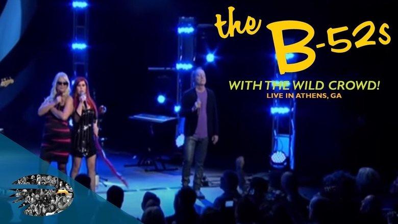 The B-52s with the Wild Crowd! - Live in Athens, GA image