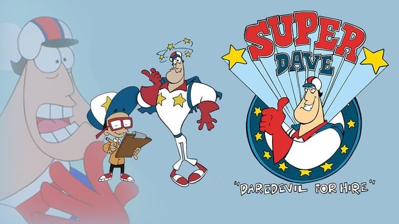 Super Dave: Daredevil for Hire image