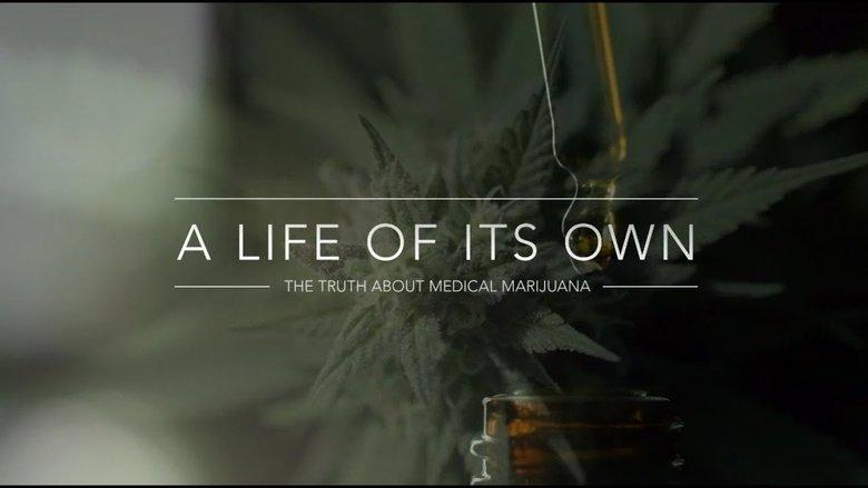A Life of Its Own: The Truth About Medical Marijuana image
