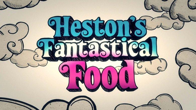 Heston's Fantastical Food image
