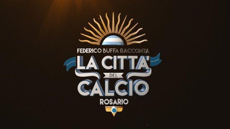 Federico Buffa racconta - La città del calcio: Rosario image