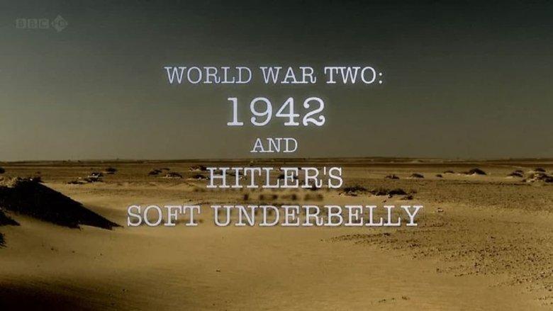 World War Two: 1942 and Hitler's Soft Underbelly image