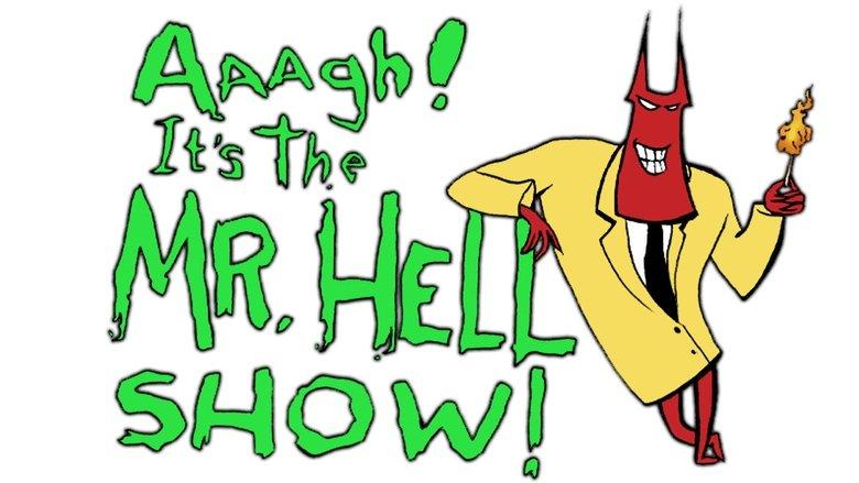Aaagh! It's the Mr. Hell Show! image