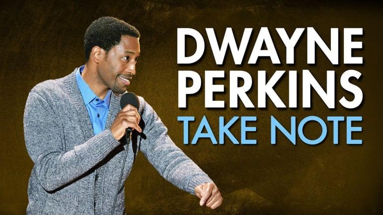 Dwayne Perkins: Take Note image