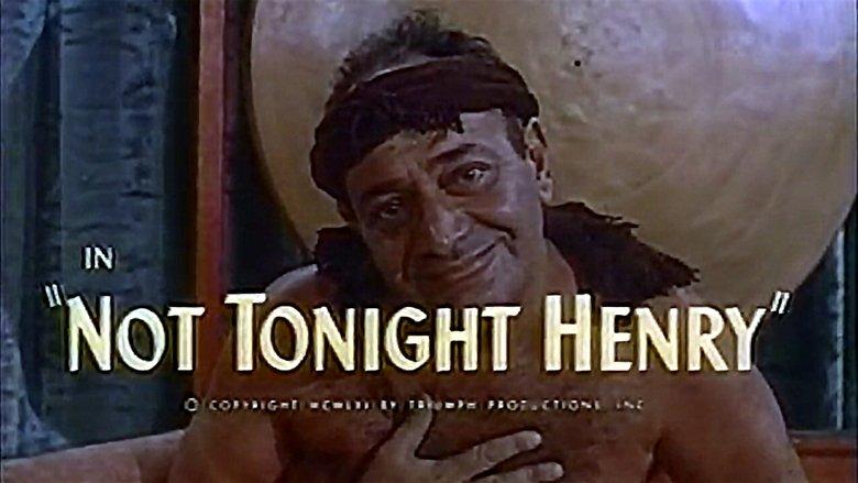 Not Tonite, Henry! image