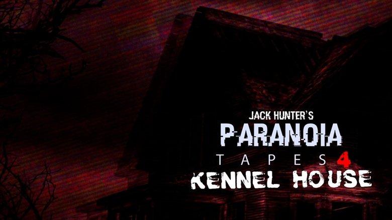Paranoia Tapes 4: Kennel House image