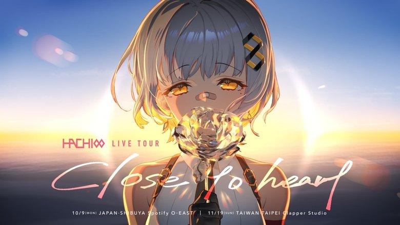 HACHI Live Tour  "Close to heart" image