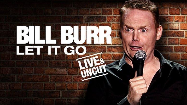 Bill Burr: Let It Go image