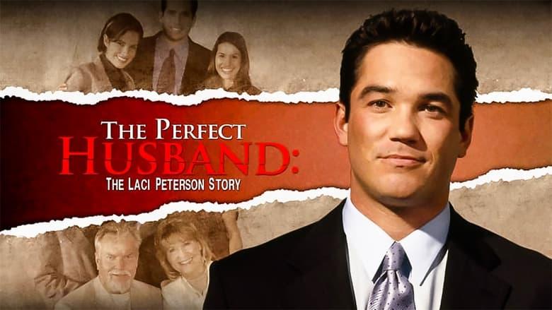The Perfect Husband: The Laci Peterson Story image