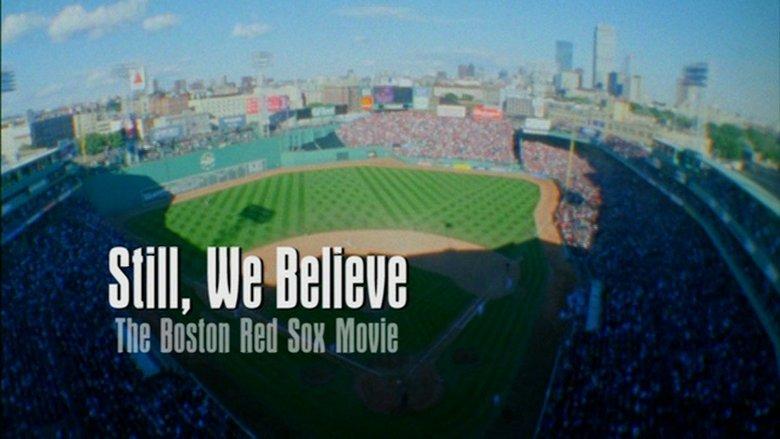 Still We Believe: The Boston Red Sox Movie image