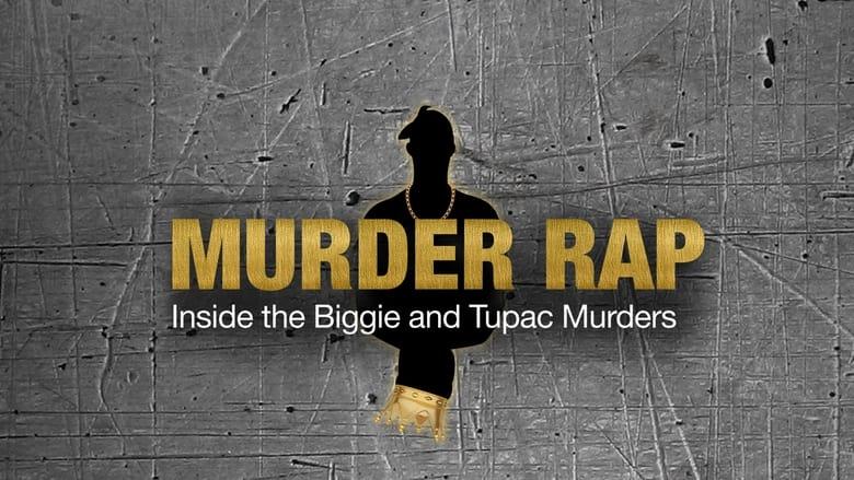 Murder Rap: Inside the Biggie and Tupac Murders image