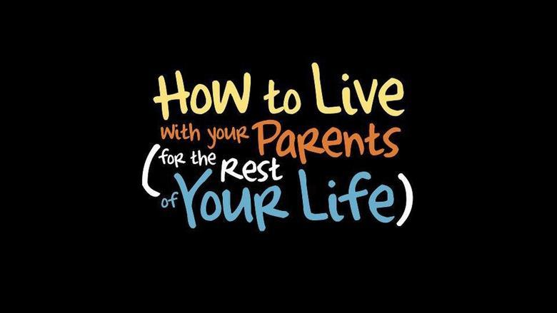 How to Live With Your Parents (For the Rest of Your Life) image
