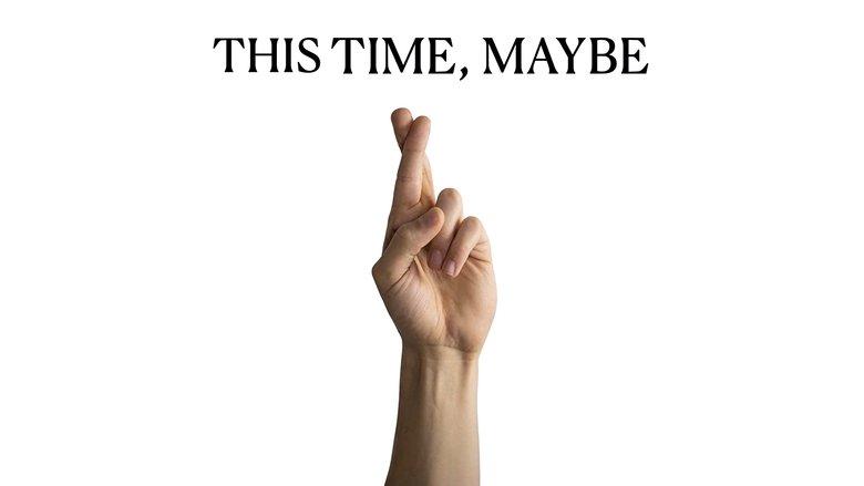 This Time, Maybe image