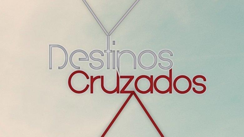 Destinos Cruzados image