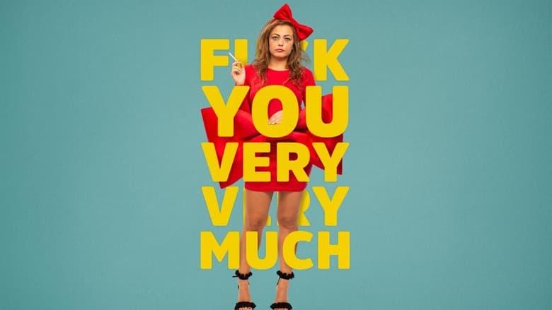 F*** You Very, Very Much image