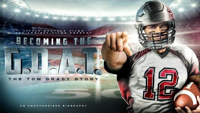 Becoming the G.O.A.T.: The Tom Brady Story image
