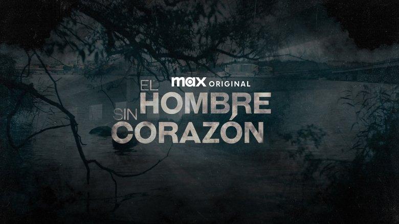 El hombre sin corazón image