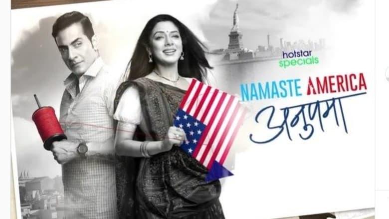 Anupama: Namaste America image