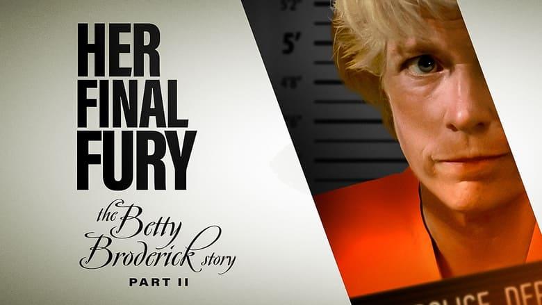 Her Final Fury: Betty Broderick, the Last Chapter image