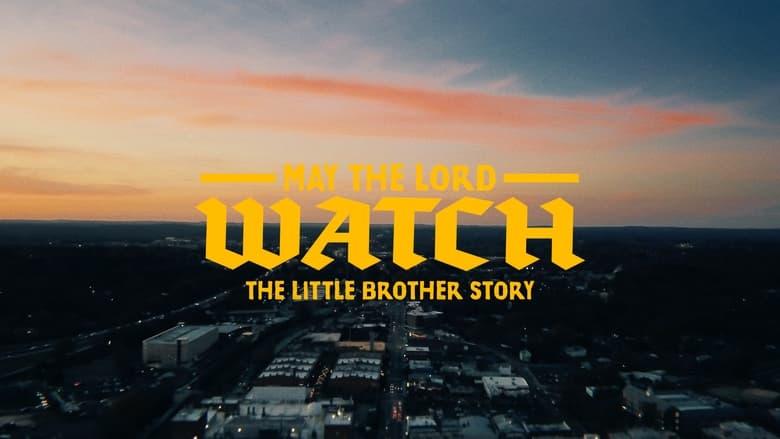 May The Lord Watch: The Little Brother Story image
