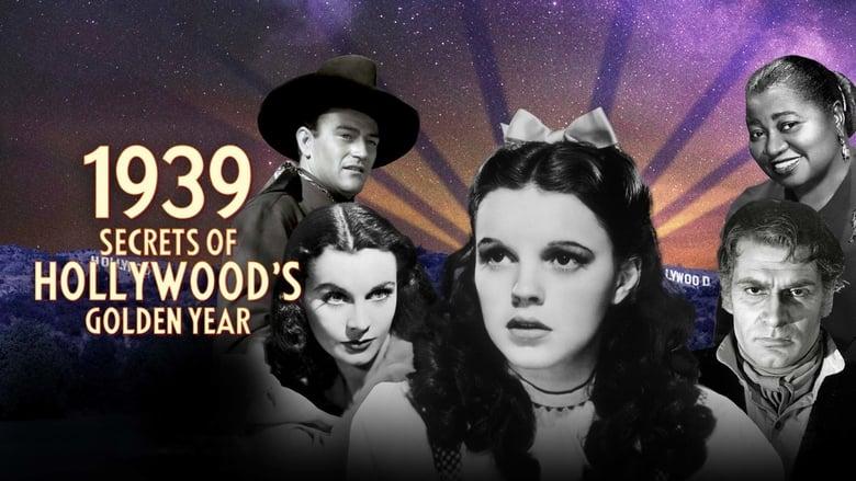 1939: Secrets of Hollywood's Golden Year image