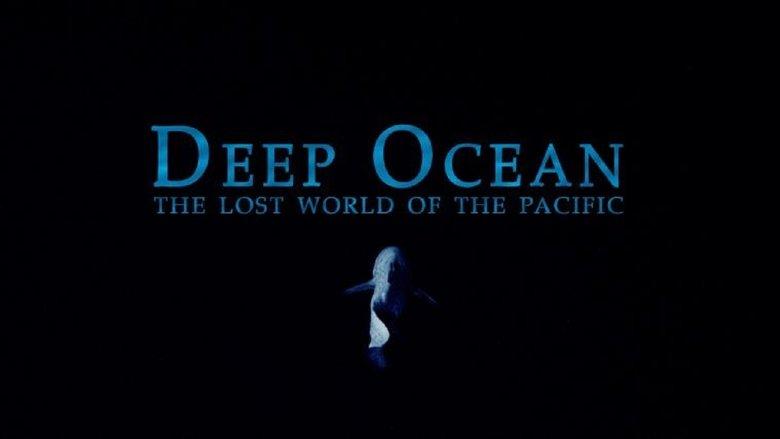 Deep Ocean: The Lost World of the Pacific image