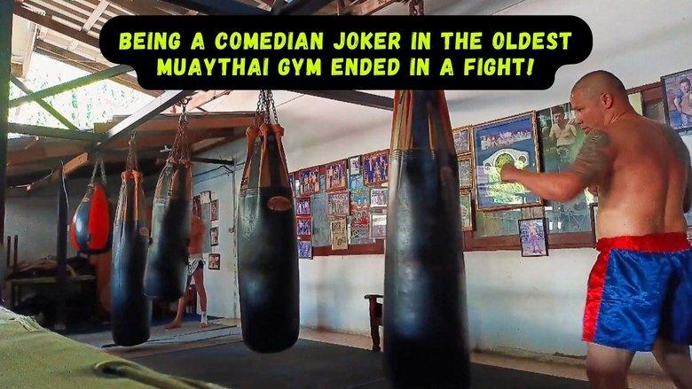 Being a Comedian Joker in the Oldest Muaythai Gym ended in a Fight! image