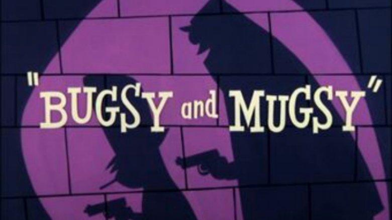 Bugsy and Mugsy image
